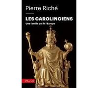 Les Carolingiens Pierre Riché (Auteur)