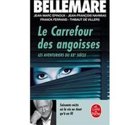 Les Carrefour des angoisses Pierre Bellemare (Auteur), Jean-François Nahmias (Auteur)