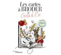Mélanie Barbé Arroyo – Les cartes à broder de Gina et Cie (12 modèles, 24 cartes) – Eyrolles – Boîte