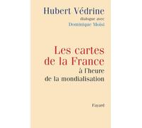 Les cartes de la France à l'heure de la mondialisation