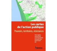 Les cartes de l'action publique Pouvoirs, territoires, résistances - Thomas Aguilera - Presses Universitaires Du Septentrion Editions - broché - Essai