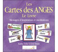 Les Cartes Des Anges, Le Livre - Messages D'inspiration Et Méditations