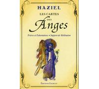 Les cartes des Anges: Les 72 Anges essentiels
