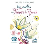 Les cartes des Fleurs de Bach: 38 cartes illustrées