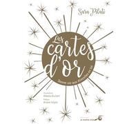 Les cartes d'or: Donne vie aux étincelles en toi !