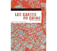 Les cartes du crime - Alain Bauer - Puf - broché - Essai