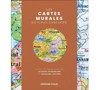 Les cartes murales de Vidal-Lablache - Jacques Scheibling - Armand Colin - broché - Beau livre