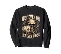 Les Cartes Skull Poker Deviennent Encore Plus Mauvaises Joueurs Sweatshirt