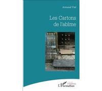 Les Cartons de l'abîme Armand Vial (Auteur)