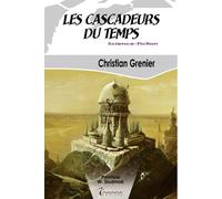 Les cascadeurs du temps - Christian Grenier - Inanna - Poche - Roman adolescent