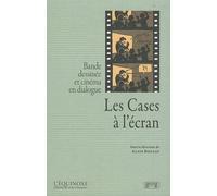 Les Cases à l'écran : Bande dessinée et cinéma en dialogue