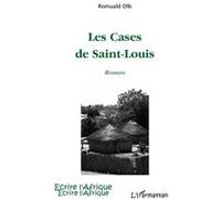 Les Cases de Saint-Louis Romuald Olb (Auteur)