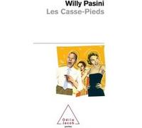 Les Casse-pieds Willy Pasini (Auteur)