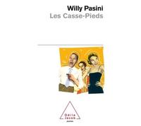 Les Casse-pieds - Willy Pasini - Odile Jacob - Poche - Etude