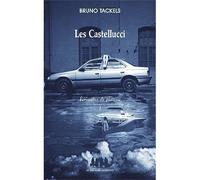 Les Castellucci Tome 1 - Bruno Tackels - Solitaires Intempestifs - broché - Etude