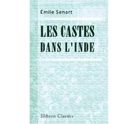 Les castes dans l'Inde: Les faits et le système