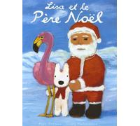 Les Catastrophes De Gaspard Et Lisa - Lisa Et Le Père Noël