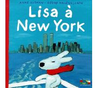 Les Catastrophes De Gaspard Et Lisa Tome 8 - Lisa À New York