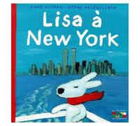 Les Catastrophes De Gaspard Et Lisa Tome 8 - Lisa À New York