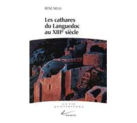 Les cathares du Languedoc au XIIIe siècle