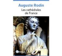 Auguste Rodin – Les cathédrales de France – Monographie – Bartillat – Broché