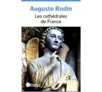 Les cathédrales de France - Auguste Rodin - Bartillat - broché - Monographie