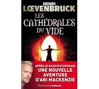 Les Cathédrales du vide - Henri Loevenbruck - Flammarion - broché - Roman