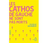 Les cathos de gauche ne sont pas morts - Estelle Ndjandjo - Belfond - ebook (ePub) - Essai