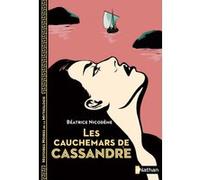 Les Cauchemars de Cassandre Béatrice Nicodème (Auteur), Aline Bureau (Illustration)