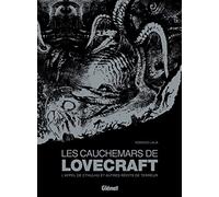Les Cauchemars de Lovecraft : L'Appel de Cthulhu et autres récits de terreur – Glénat