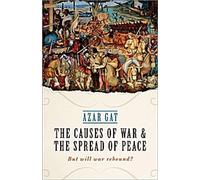 Les causes de la guerre et la diffusion de la paix