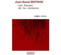 Les Causes de la violence Jean-David Zeitoun (Auteur)