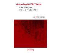 Les Causes de la violence - Jean-David Zeitoun - Pocket - Poche - Essai