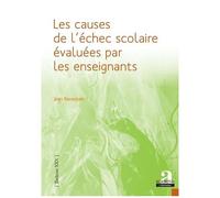 Les Causes De L'échec Scolaire Évaluées Par Les Enseignants