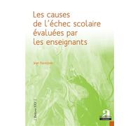Les causes de l'échec scolaire évaluées par les enseignants - Jean Ravestein - Academia Eds - broché - Etude