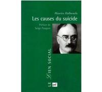 Les causes du suicide Serge Paugam (Auteur), Maurice Halbwachs (Auteur)