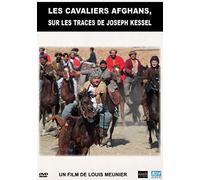 Les cavaliers Afghans, sur les traces de Joseph Kessel