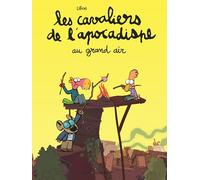 Les cavaliers de l'apocadispe - Tome 5 - au grand air - Libon - Dupuis - cartonné - Bande dessinée jeunesse