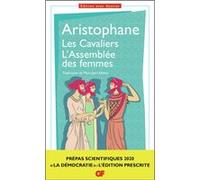 Les Cavaliers - L'Assemblée des femmes Aristophane (Auteur), Marc-Jean Alfonsi (Traduction), Marion Bonneau (Edité par)