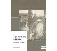 Les cavaliers siciliens - Emmanuel Cruvelier - Nombre 7 - broché - Roman