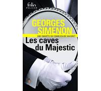 Les caves du Majestic: Une enquête du commissaire Maigret