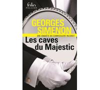 Les caves du Majestic Une enquête du commissaire Maigret - Georges Simenon - Gallimard - Poche - Roman