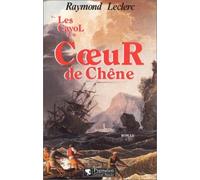Les Cayol Tome 2 : Coeur De Chene