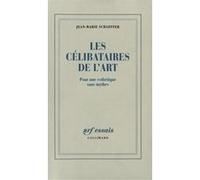 Les Célibataires de l'Art Jean-Marie Schaeffer (Auteur)