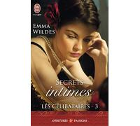 Les célibataires, Tome 3 : Secrets intimes