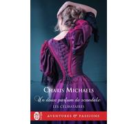 Les Célibataires - Tome 3 - Un Doux Parfum De Scandale