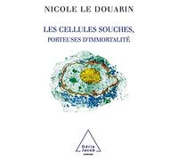 Les Cellules souches, porteuses d'immortalité