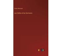 Les Celtes Et Les Germains