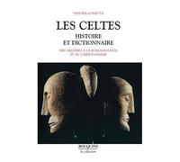 Les Celtes - Histoire Et Dictionnaire