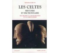Les Celtes : Histoire et dictionnaire
